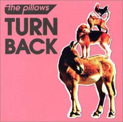 The Pillows : Turn Back